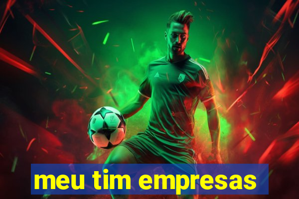 meu tim empresas